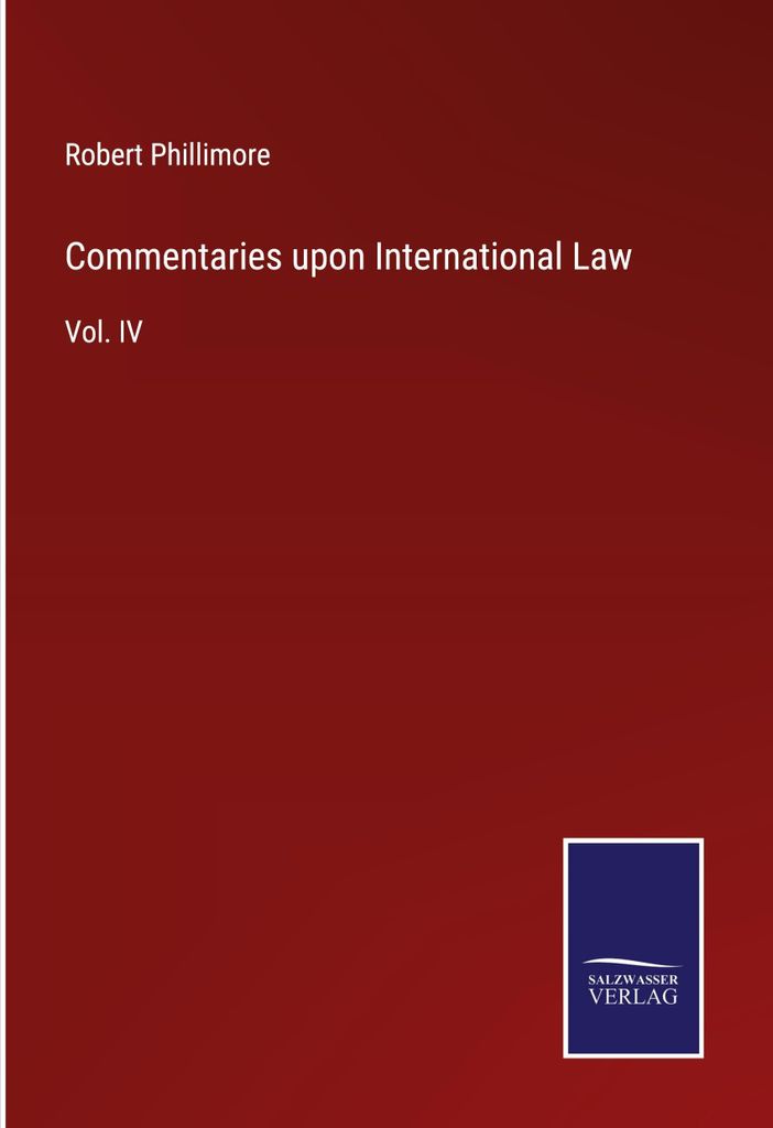 Commentaries upon International Law