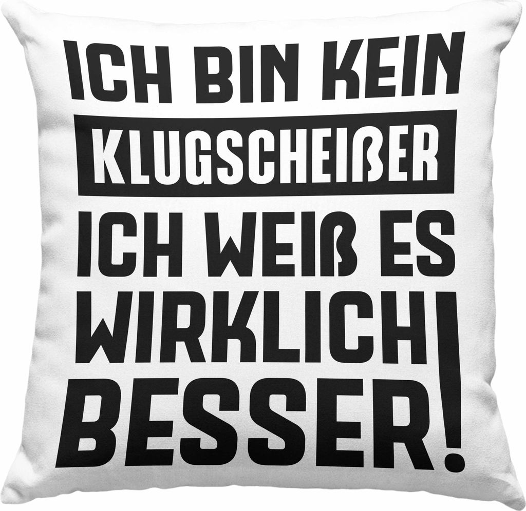 Trendation - Klugscheißer Geschenk Deko-Kissen mit Füllung 40x40 mit Spruch Besserwisser Geschenkidee Lustige Deko-Kissen mit Füllung 40x40 Spr...