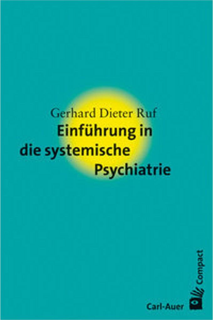 Einführung in die systemische Psychiatrie