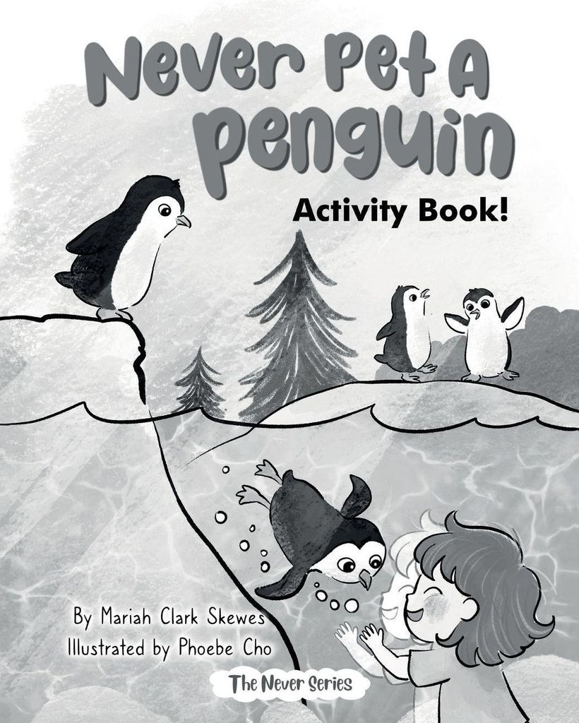 Never Pet a Penguin Activity Book