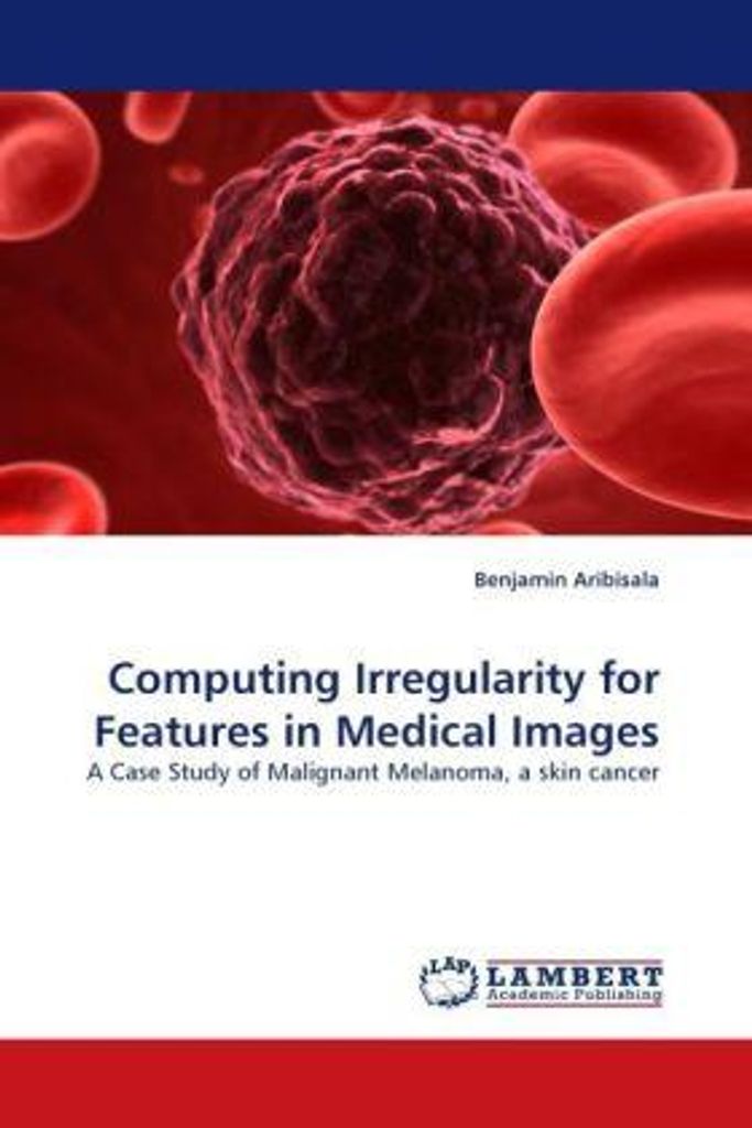 Aribisala, B: Computing Irregularity for Features in Medical