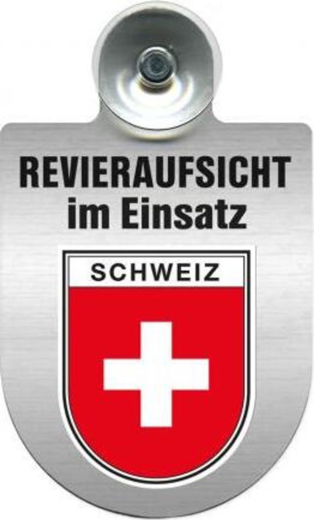 Einsatzschild Windschutzscheibe incl. Saugnapf - Revieraufsicht im Einsatz - 309759 - incl. Regionen nach Wahl Color - Region Schweiz