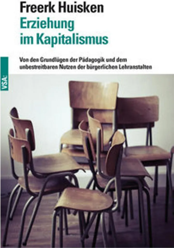 Erziehung im Kapitalismus : Théorie Critique et Système Éducatif Allemand