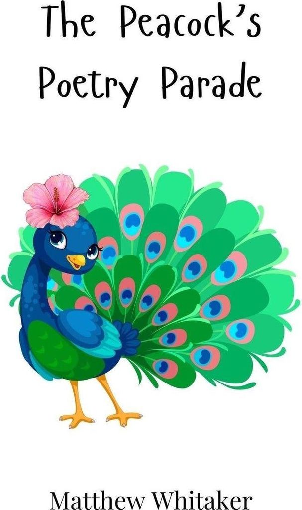 The Peacock's Poetry Parade