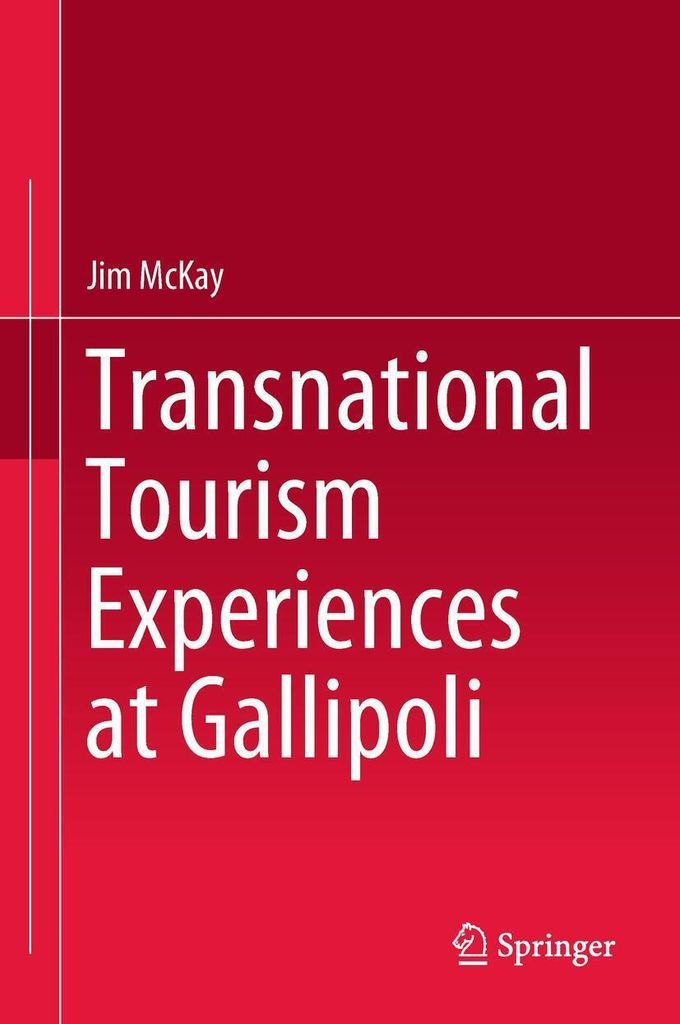 Transnational Tourism Experiences at Gallipoli