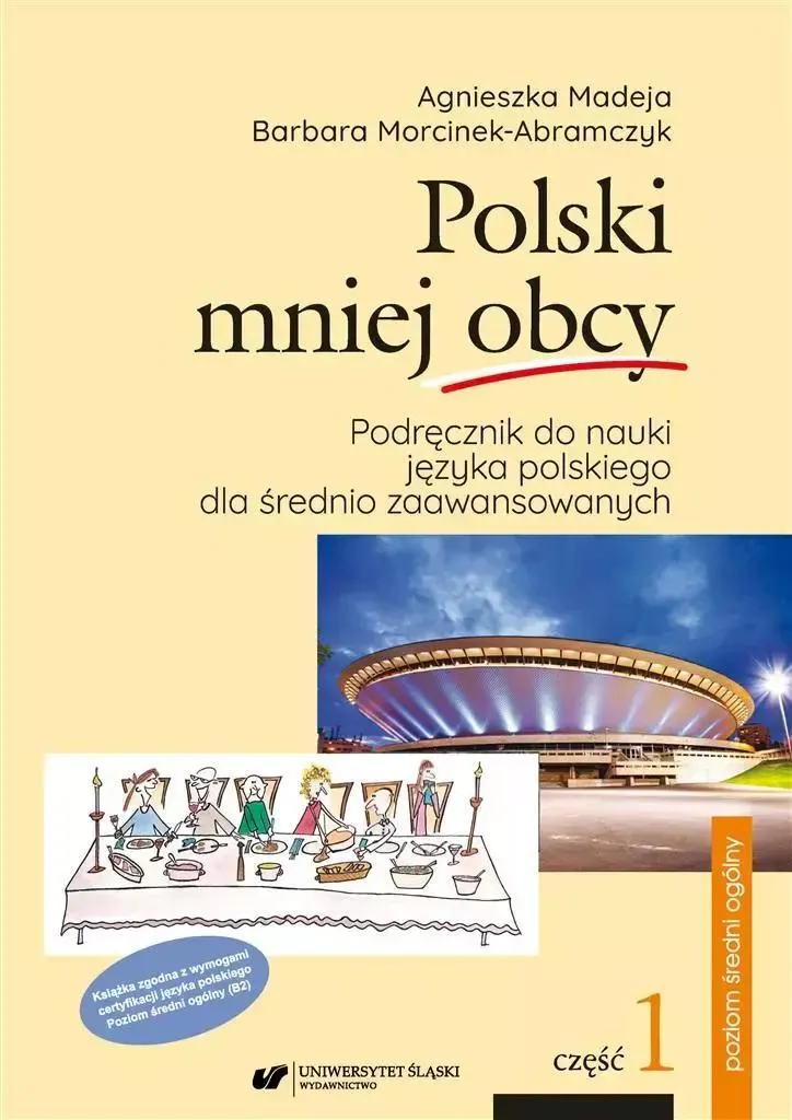 Manuel de Polonais B2 Polski mniej obcy cz.1 - Livre de Cours Avancé