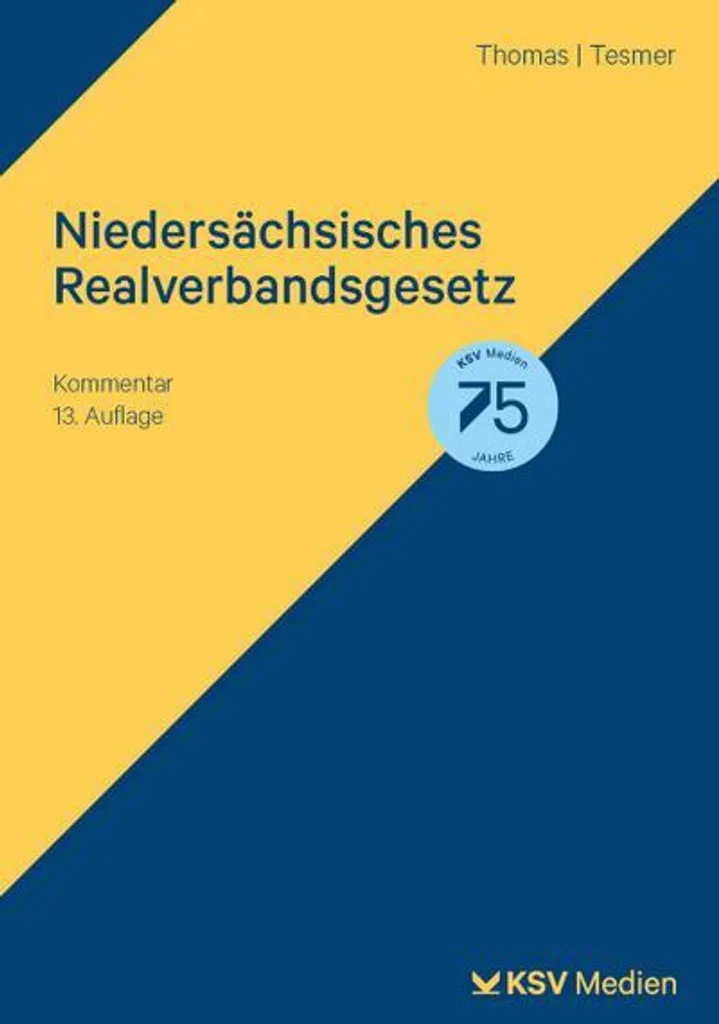 Niedersächsisches Realverbandsgesetz : Analyse du Droit Foncier