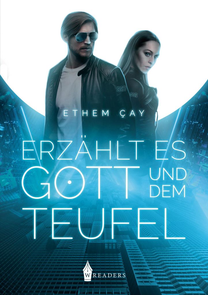 Erzählt es Gott und dem Teufel