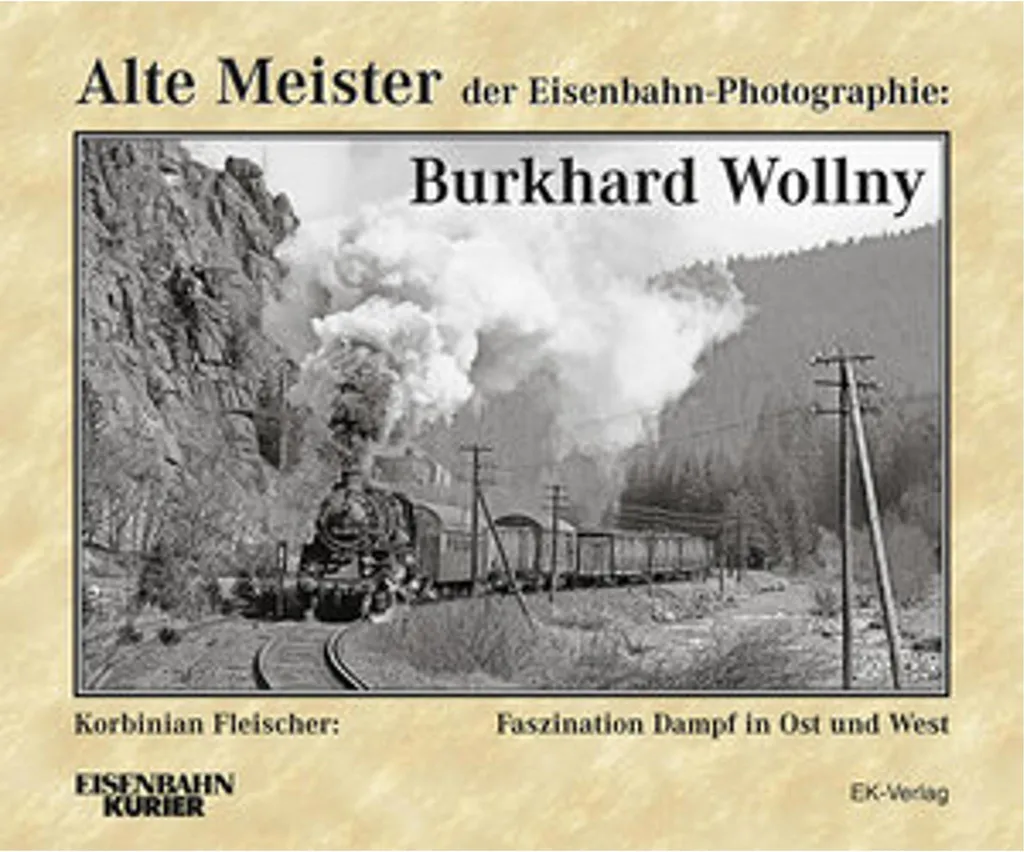 Album photo ferroviaire : Les anciens maîtres par Wollny pour passionnés