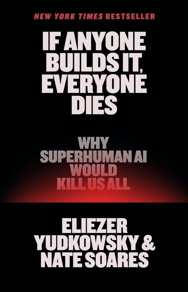 If Anyone Builds It, Everyone Dies