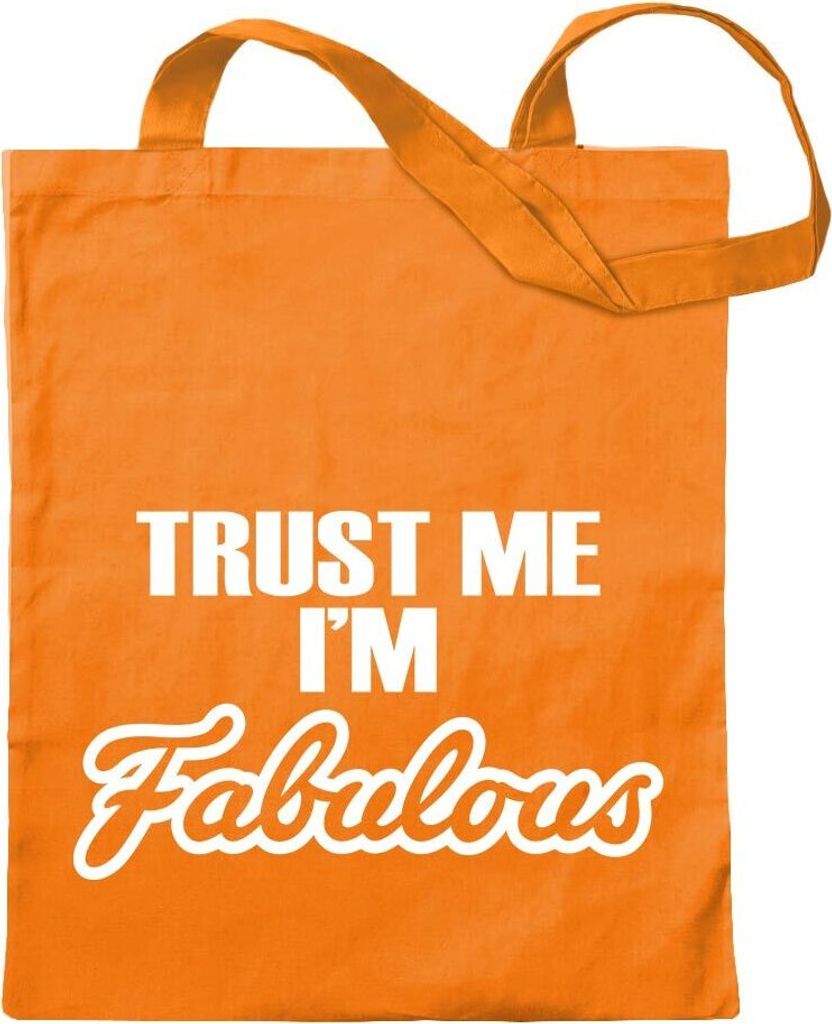 Kiwistar - Baumwolltasche - mandarin - Trust me, im Fabulous - Tragetasche Stoffbeutel Umhängetasche Langer Henkel