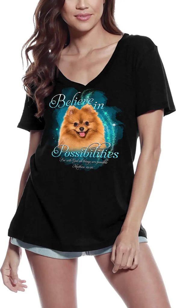Damen Grafik T-Shirt V-Ausschnitt Glaube an die Möglichkeiten - Pommernhund-Liebhaber – Believe In Possibilities - Pomeranian Dog Lover