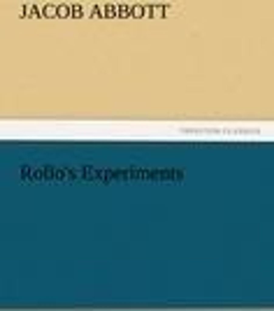 Rollo's Experiments