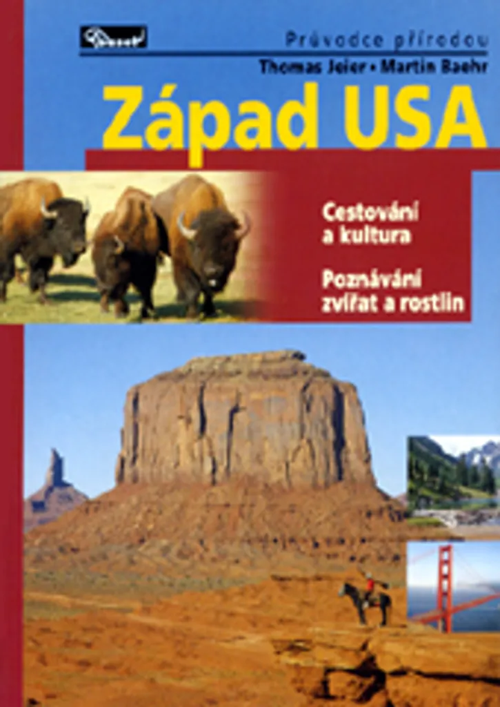 Livre de voyage Západ usa Thomas Jeier : Photographies Ouest Américain