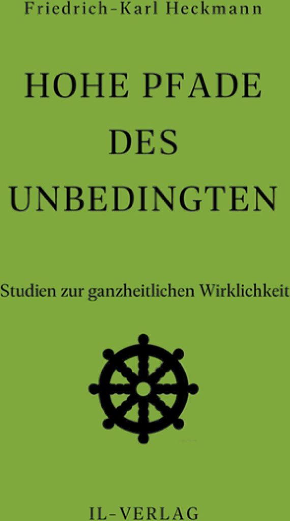 Hohe Pfade des Unbedingten