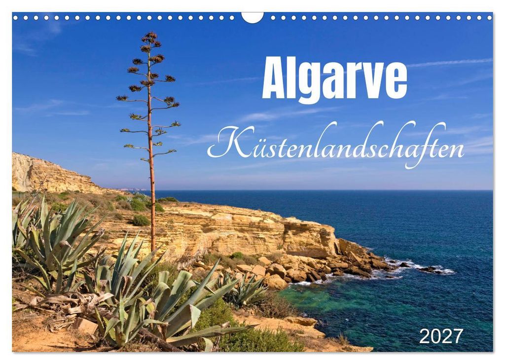Algarve - Küstenlandschaften (Wandkalender 2027 DIN A3 quer), CALVENDO Monatskalender