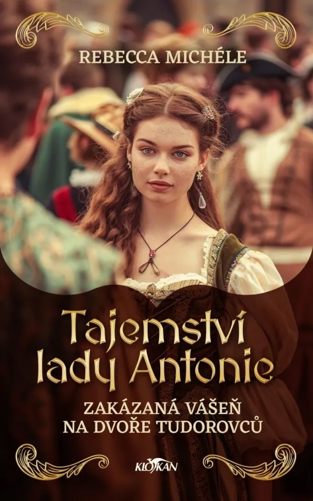 Tajemství lady Antonie par Rebecca Michéle - Roman de Mystère Historique