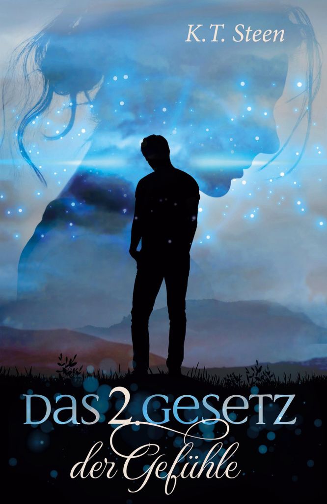 Das zweite Gesetz der Gefühle (Romantasy-Trilogie, Band 2)