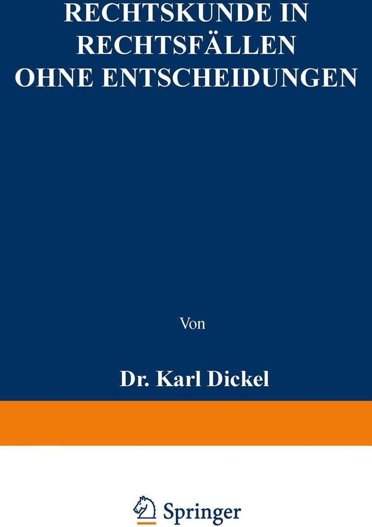 Rechtskunde in Rechtsfällen ohne Entscheidungen