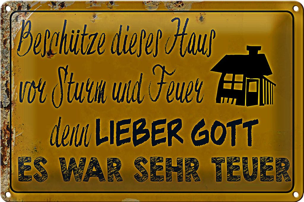 Blechschild Spruch 18x12cm beschütze Haus vor Sturm Feuer