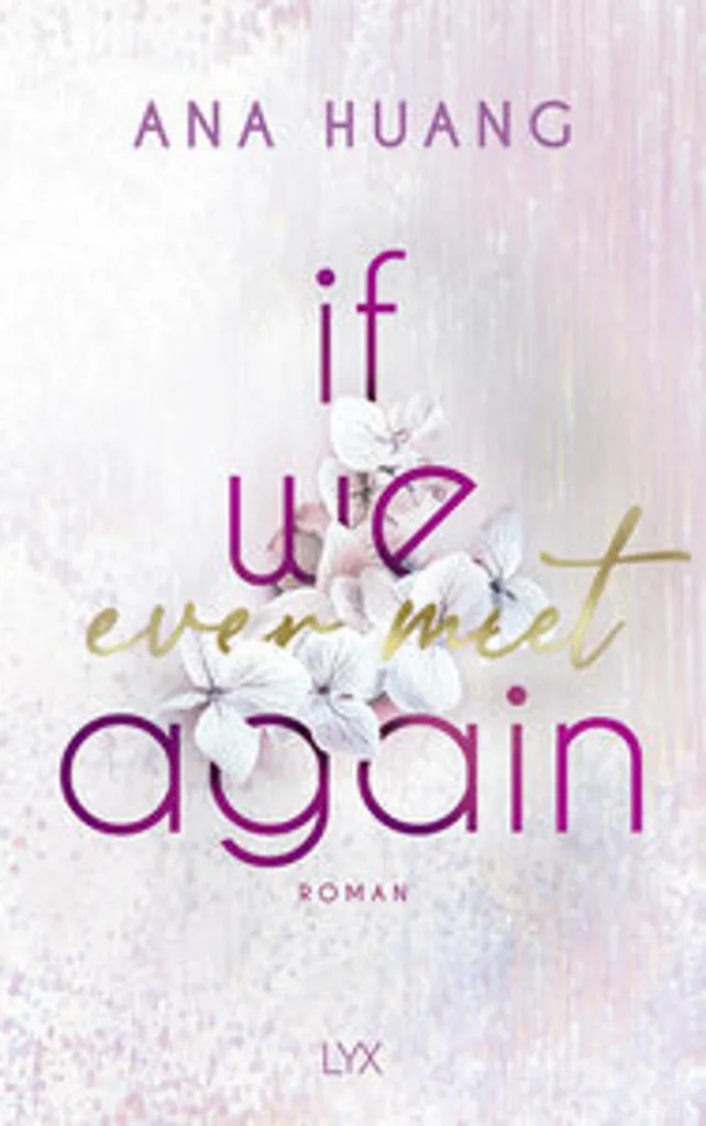 If We Ever Meet Again par Ana Huang : Roman New Adult Romance Anglaise