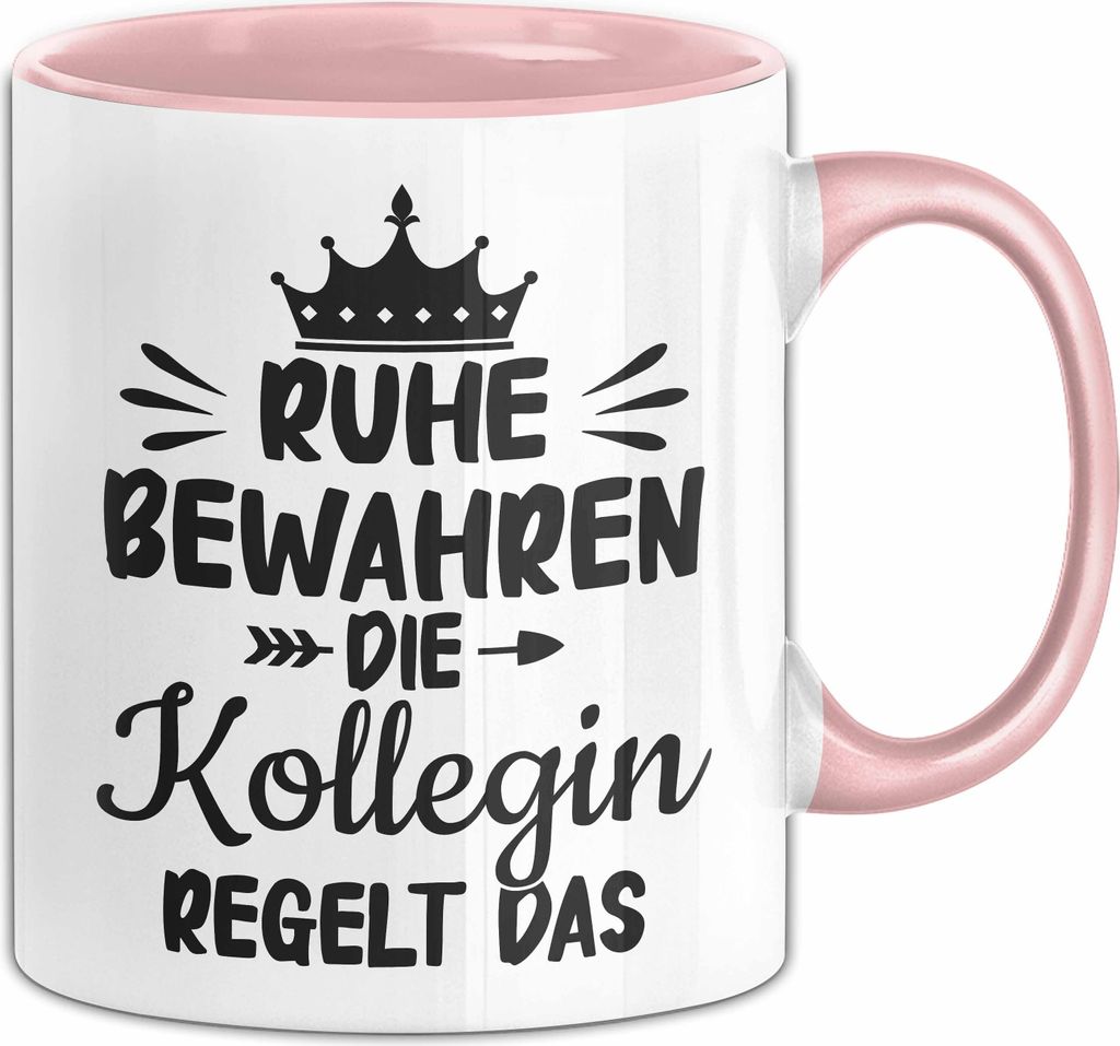 Kollegin Tasse Geschenk Ruhe Bewahren Die Kollegin Regelt Das Geschenkidee Beste Kollegin Geburtstag Kaffee-Becher (Rosa)