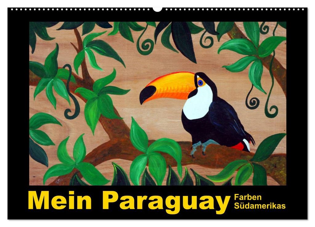 Mein Paraguay - Farben Südamerikas (Wandkalender 2027 DIN A2 quer), CALVENDO Monatskalender