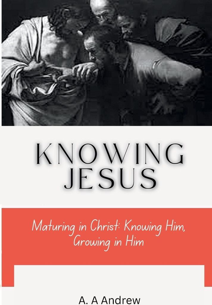 Knowing Jesus
