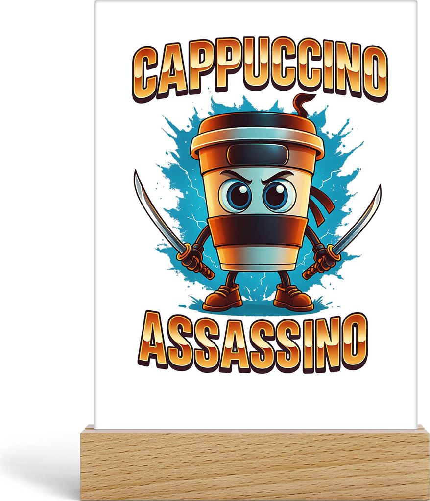Cappuccino Assassino Acrylaufsteller – Lustige Deko Figur für Büro und Zuhause