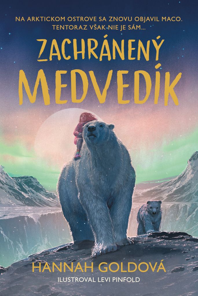 Zachránený medvedík | Hannah Gold