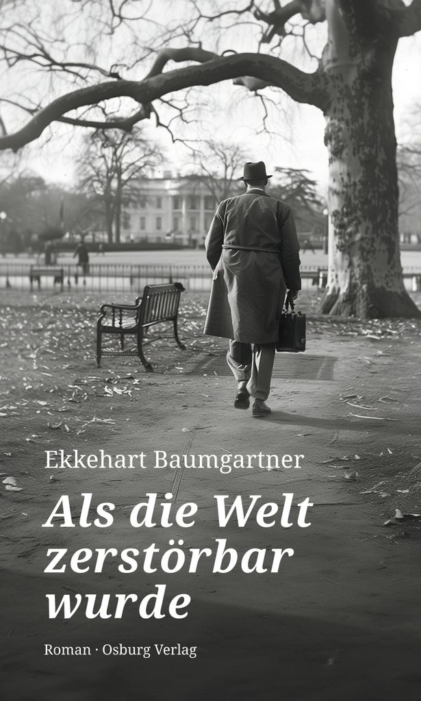 Als die Welt zerstörbar wurde