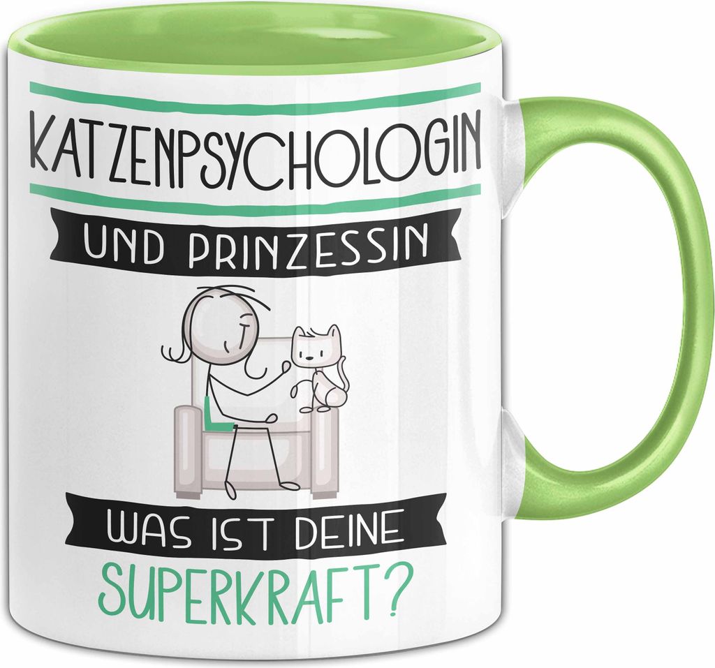Katzenpsychologin Und Prinzessin Tasse Geschenk Für Eine Katzenpsychologin Geburtstag Was Ist Deine Superkraft (Grün)