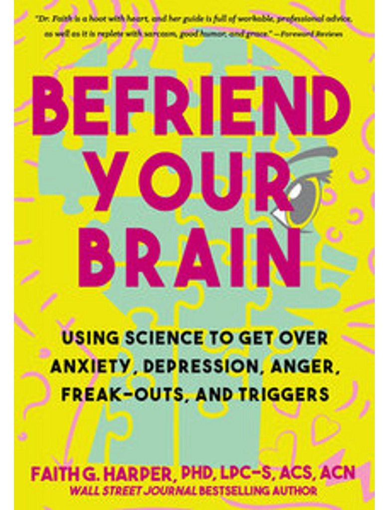 Befriend Your Brain