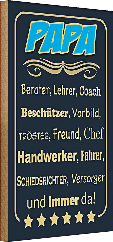 Holzschild Spruch 20x30cm Papa Berater Lehrer Freund immer