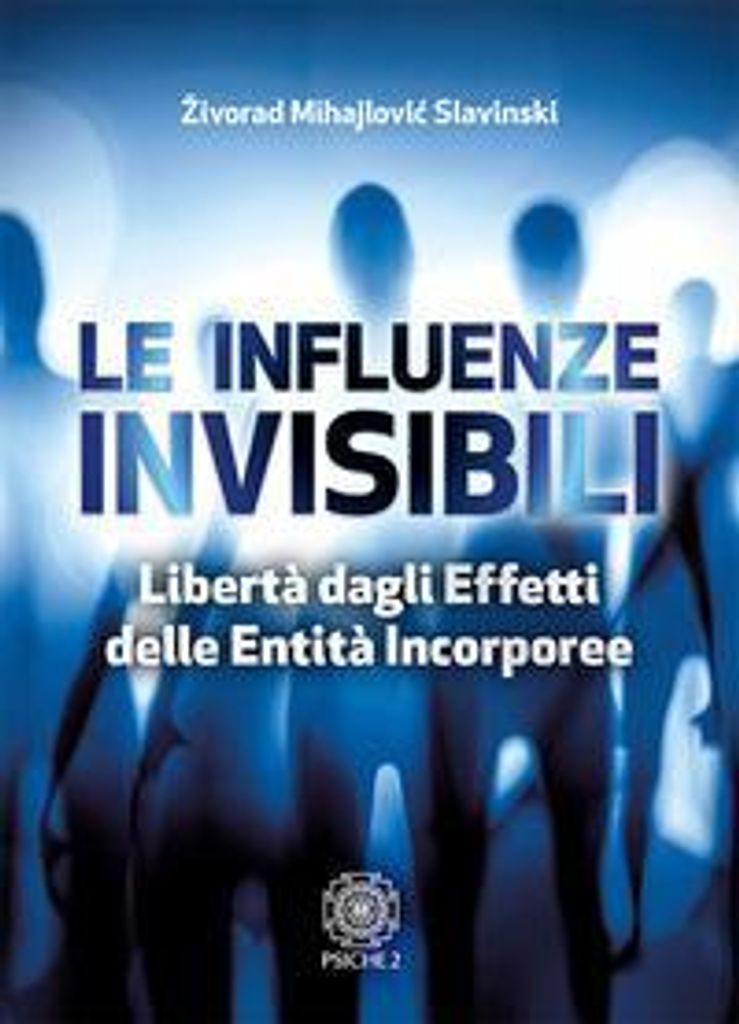 Mihajlovic Slavinski, Z: Influenze invisibili. Libertà dagli