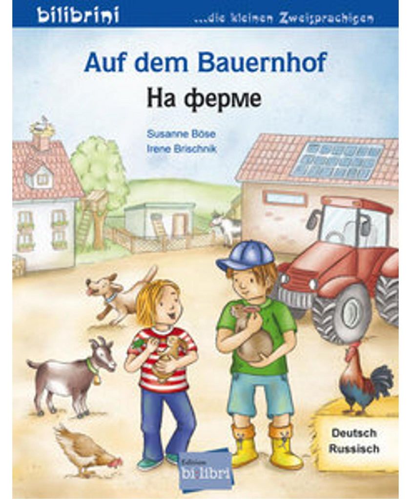 Auf dem Bauernhof (Deutsch-Russisch)