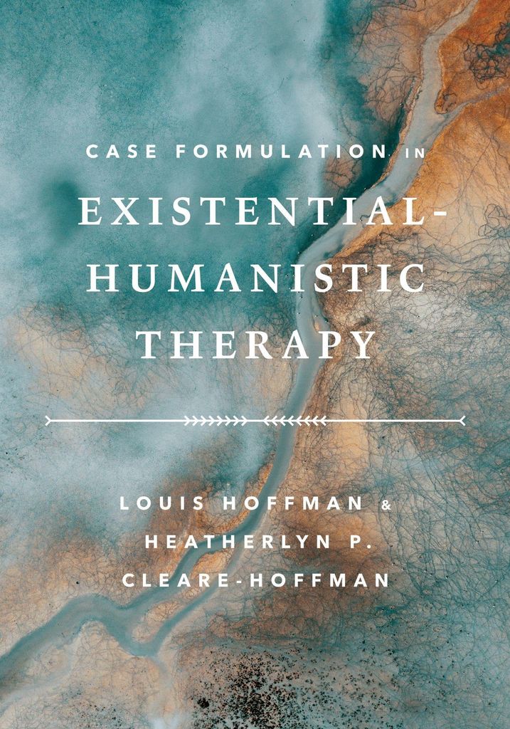 Case Formulation in Existential-Humanistic Therapy