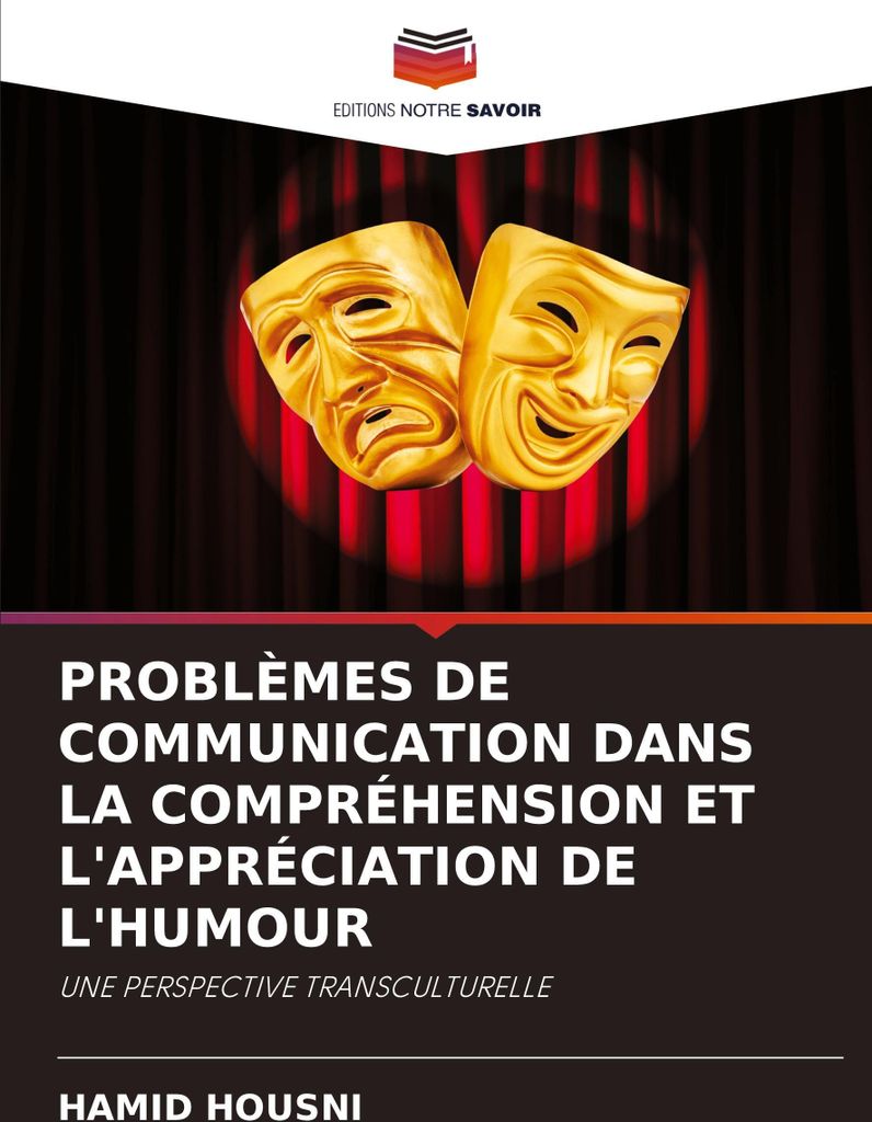 Problèmes De Communication Dans La Compréhension Et L'appréciation De L'humour