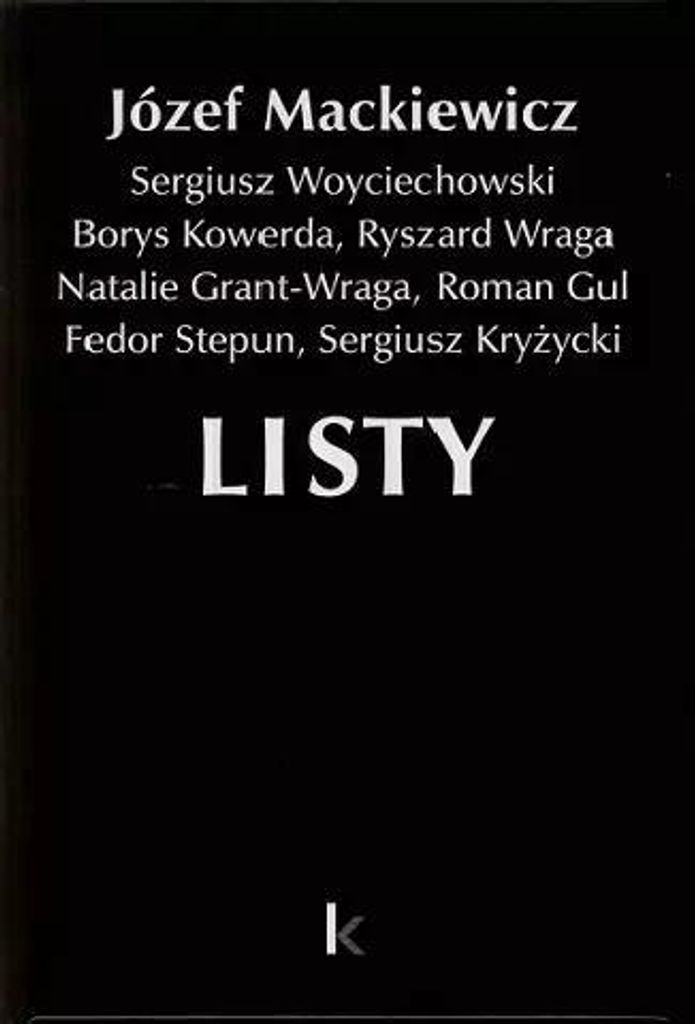 Listy Józefa Mackiewicza Wydawnictwo Kontra 642 strony