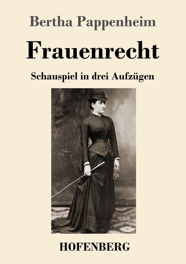 Frauenrecht: Schauspiel in drei Aufzügen