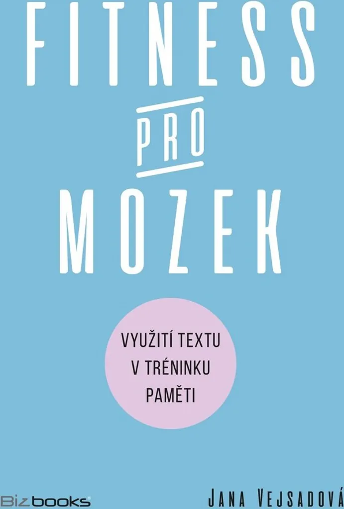 Livre d'entraînement de la mémoire et fitness cérébral Jana Vejsadová
