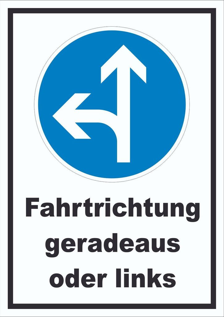 Schild Fahrtrichtung geradeaus oder links A4 Rückseite selbstklebend