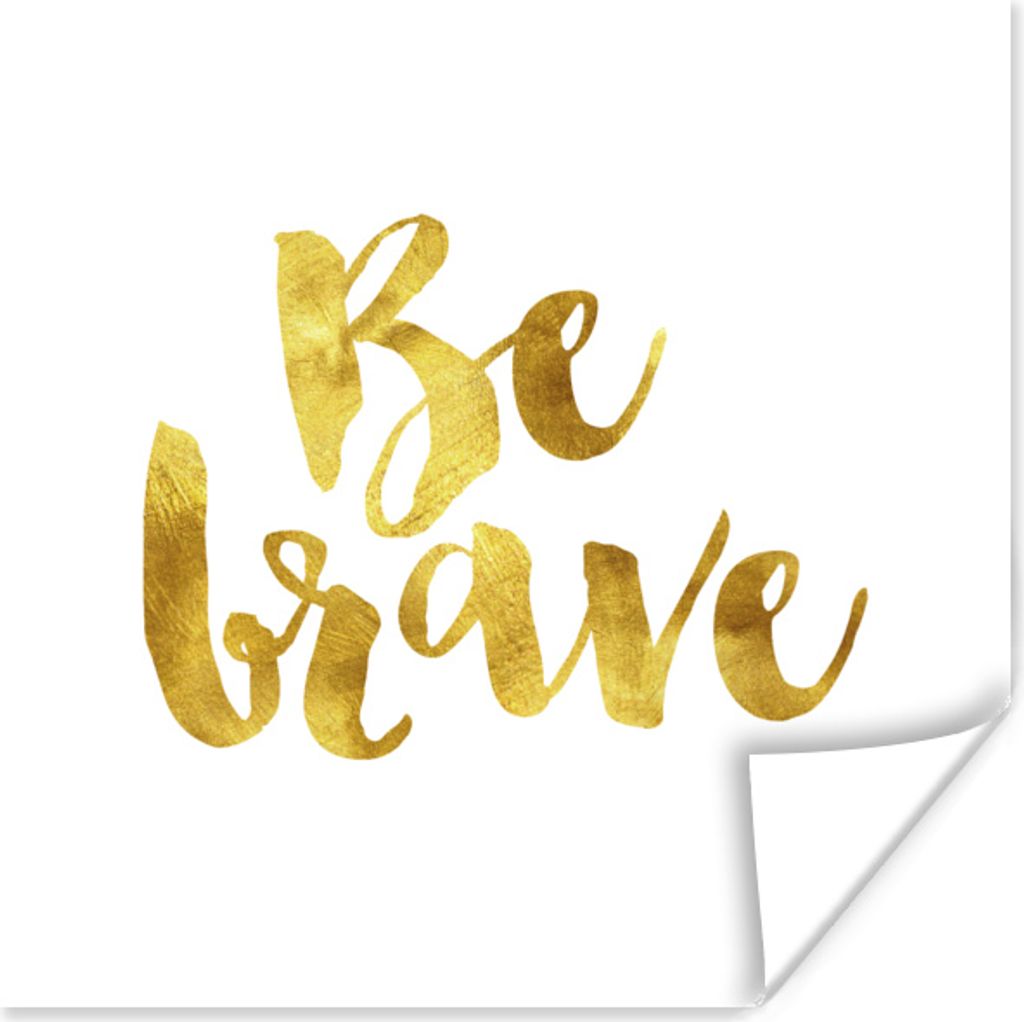 MuchoWow Poster Sei tapfer' - Zitate - Sprichwörter 30x30 cm - Wandposter - Printing