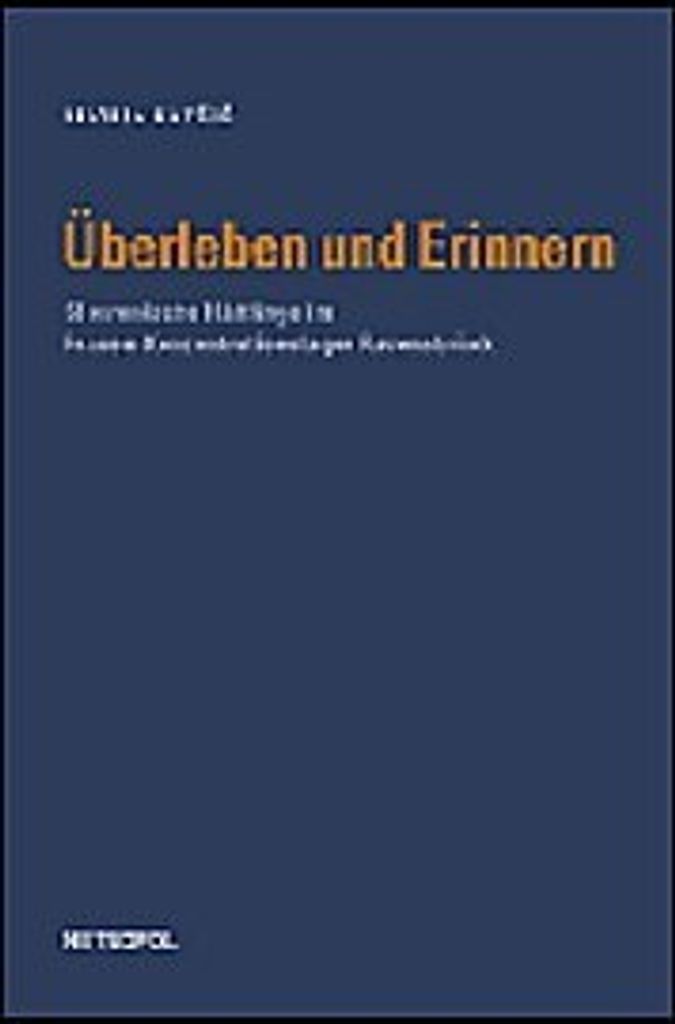 Kavcic, S: Überleben und Erinnern