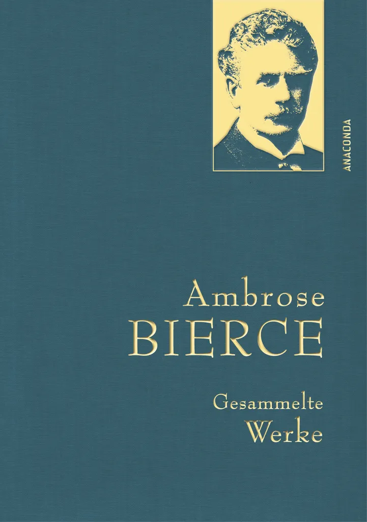 Ambrose Bierce Gesammelte Werke pour Études Littéraires et Recherche