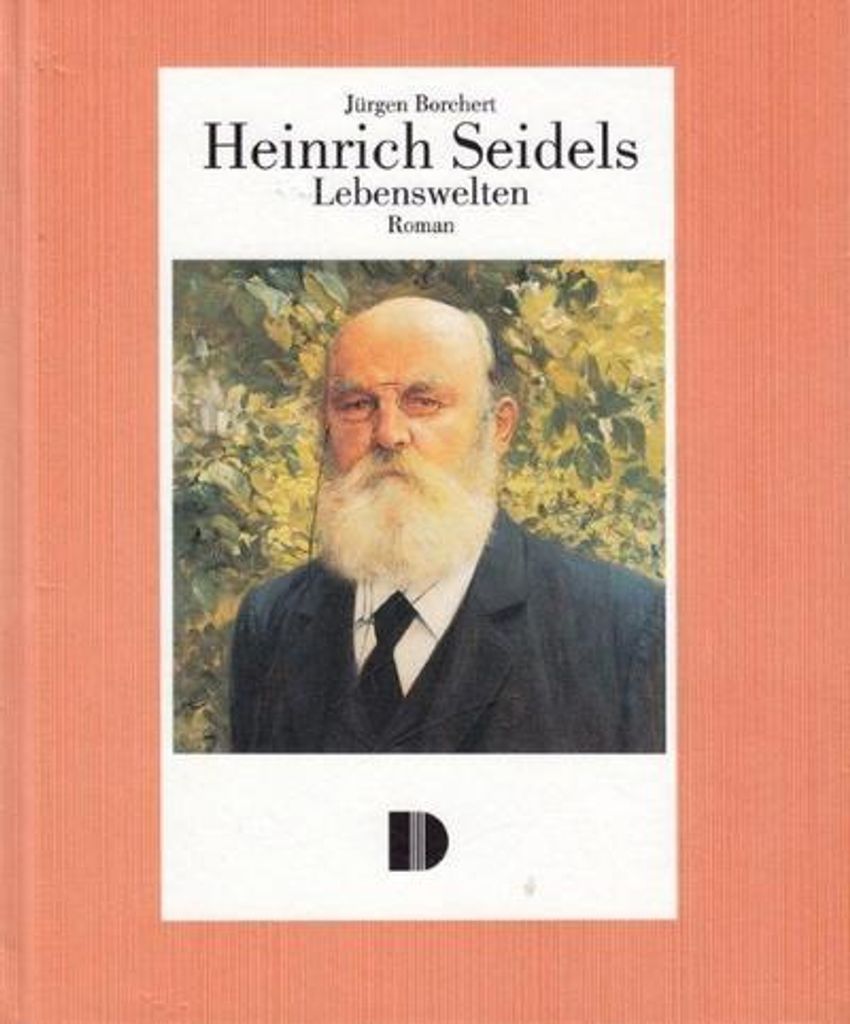 Heinrich Seidels Lebenswelten