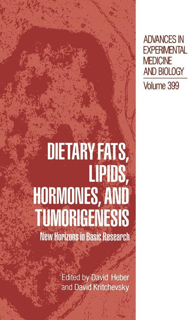 Dietary Fats, Lipids, Hormones, and Tumorigenesis