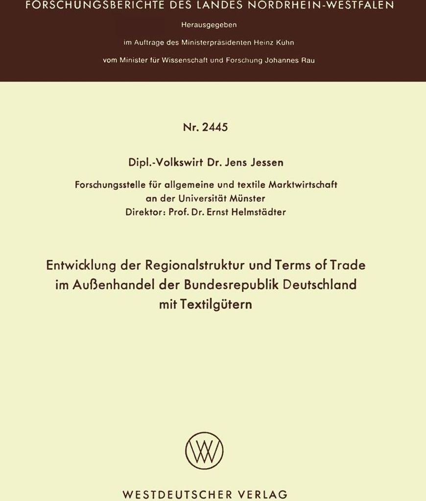 Entwicklung der Regionalstruktur und Terms of Trade im Außenhandel der Bundesrepublik Deutschland mit Textilgütern