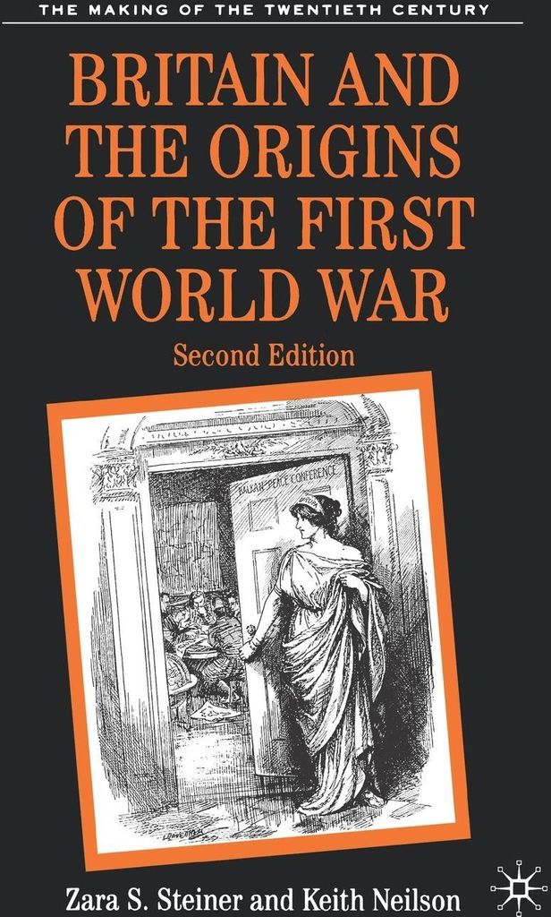 Britain and the Origins of the First World War