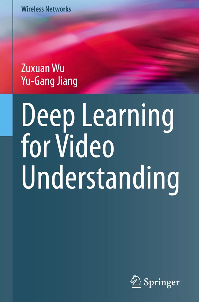 Deep Learning for Video Understanding